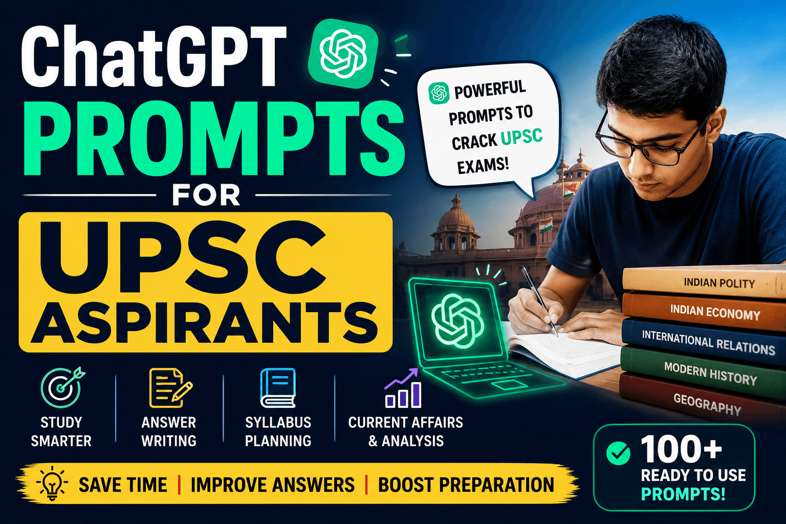 ChatGPT Prompts for UPSC Aspirants: 100+ Ready-to-Use Prompts